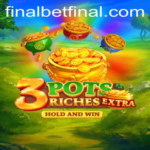 Discover the Exciting World of 3potsExtra: Betting and Strategy Unveiled