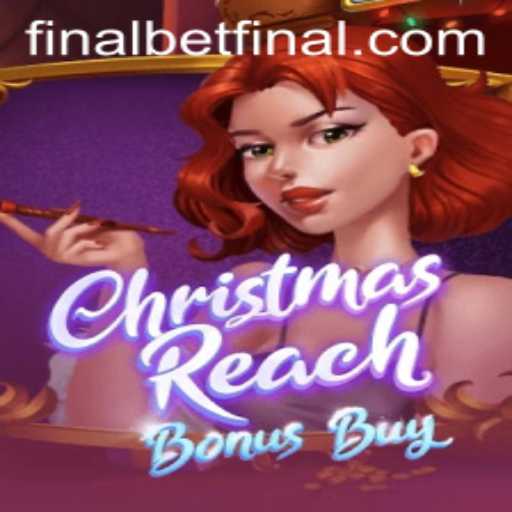 ChristmasReachBonusBuy: A Festive Game Experience at Betfinal
